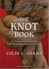 ADAMS: The Knot Book: An Elementary Introduction to the Mathematical Theory of Knots