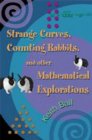 BALL: Strange Curves, Counting Rabbits, and Other Mathematical Explorations