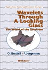 BRATTELI, JORGENSEN: Wavelets Through a Looking Glass : The World of the Spectrum