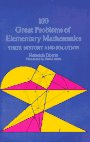 DORRIE: 100 Great Problems of Elementary Mathematics: Their History and Solution