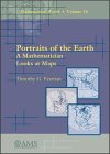 FEEMAN: Portraits of the Earth: A Mathematician Looks at Maps (Mathematical World, Vol 18)