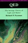 FEYNMAN: QED: The Strange Theory of Light and Matter
