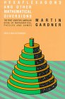 MARTIN GARDNER: Hexaflexagons and Other Mathematical Diversions: 
The First Scientific American Book of Mathematical Puzzles and Diversions