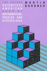 MARTIN GARDNER: The Second Scientific American Book of Mathematical Puzzles and Diversions