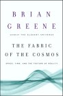 GREENE: The Fabric of the Cosmos: Space, Time, and the Texture of Reality