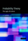 JAYNES: Probability Theory: The Logic of Science: Principles and Elementary Applications Vol 1