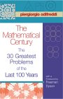 ODIFREDDI: The Mathematical Century: The 30 Greatest Problems of the Last 100 Years