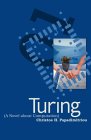 PAPADIMITRIOU: Turing (A Novel About Computation)
