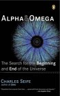 SEIFE: Alpha & Omega: The Search for the Beginning and End of the Universe