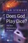 STEWART: Does God Play Dice: The New Mathematics of Chaos