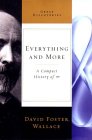 WALLACE: Everything and More: A Compact History of Infinity (Great Discoveries)