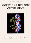 WATSON: Molecular Biology of the Gene (4th Edition)