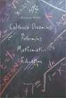 WILSON: California Dreaming: Reforming Mathematics Education