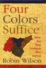 WILSON: Four Colors Suffice: How the Map Problem Was Solved